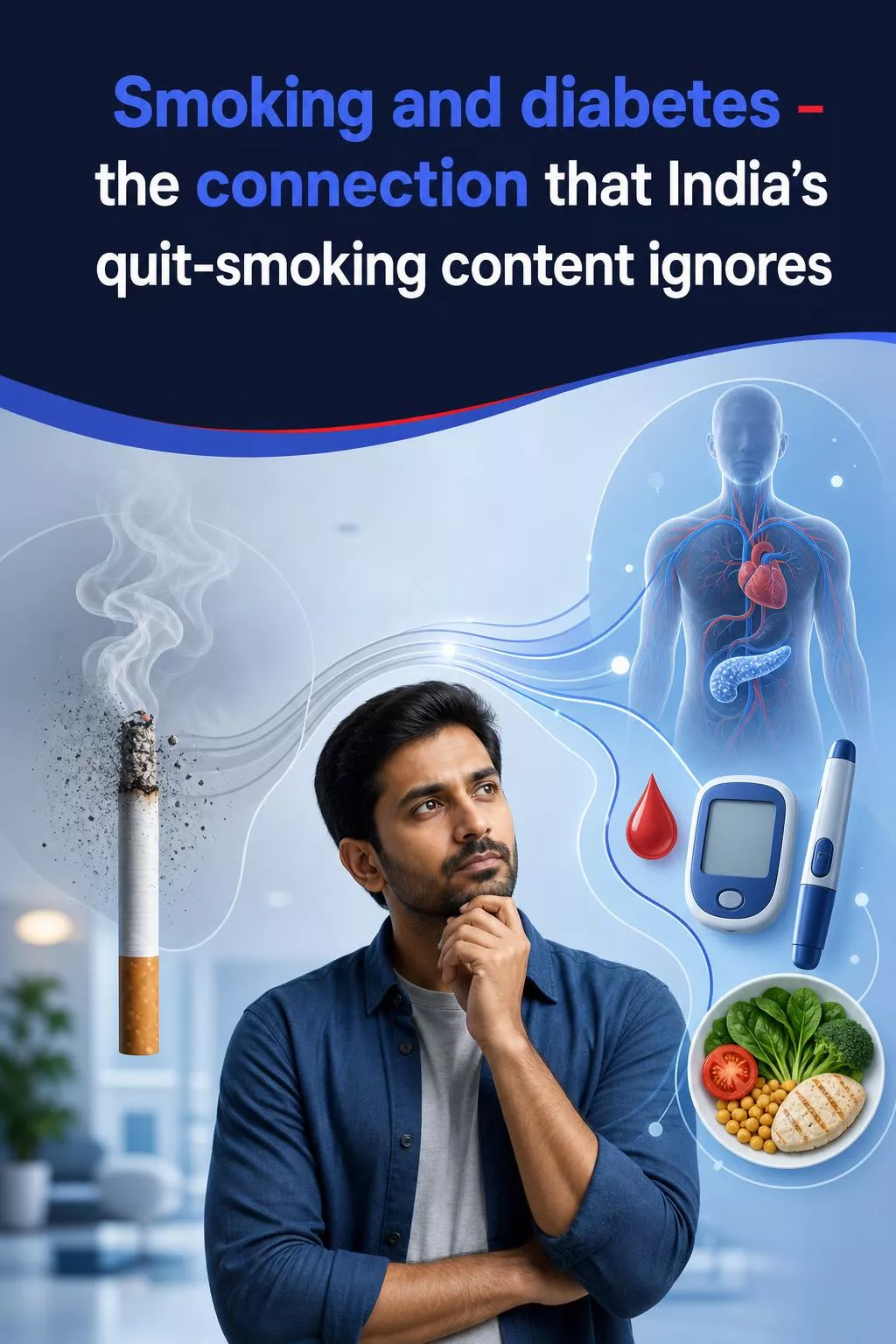Smoking and diabetes - the connection that India's quit-smoking content ignores